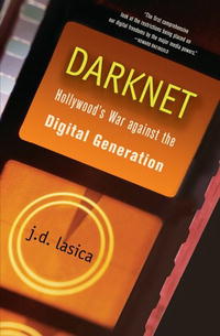 Даркнет: Война Голливуда против цифровой революции (fb2)