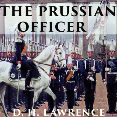 The Prussian Officer (аудиокнига)